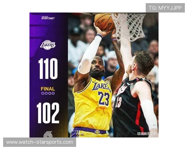 詹姆斯复出战况火热 带领湖人迎战勇士迎接季后赛大挑战